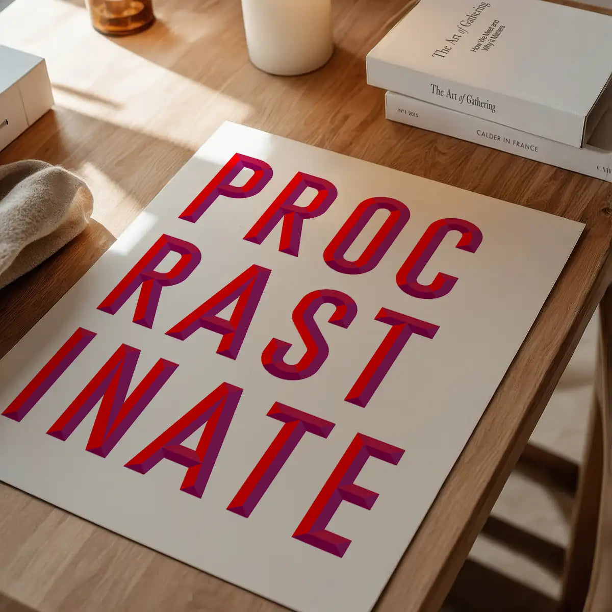 Procrastinate Quote Print