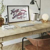 Keep Smiling & Carry On Slogan Print