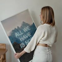 All We Have Is Now Neon Mountains Print