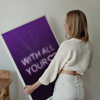 With All Your Heart Neon Print