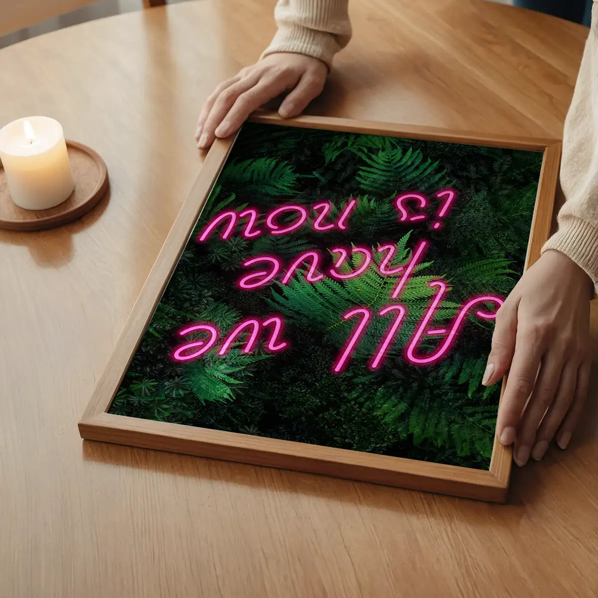 All We Have Is Now Neon Quote Print