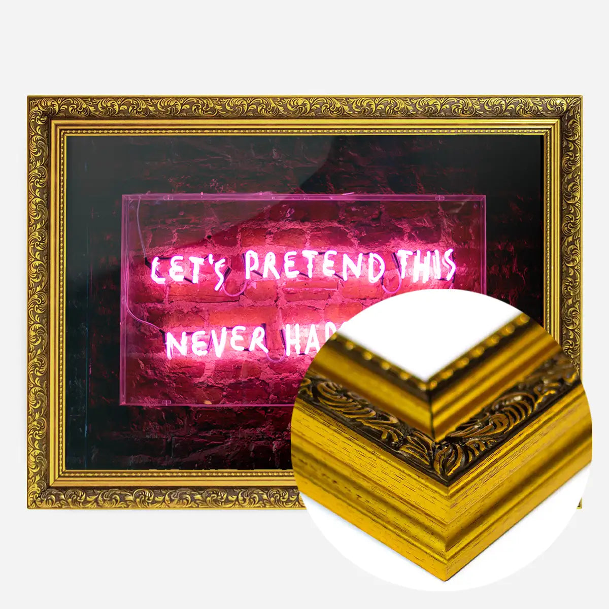 Let's Pretend This Never Happened Neon Print