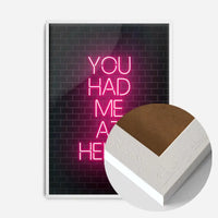 You Had Me At Hello Neon Print