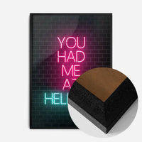 You Had Me At HellNO Neon Print