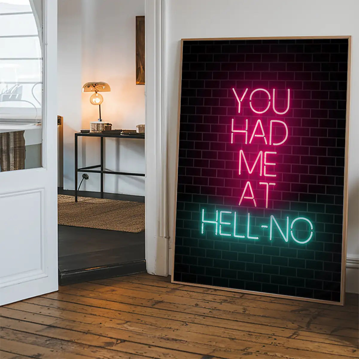 You Had Me At HellNO Neon Print