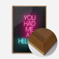 You Had Me At HellNO Neon Print