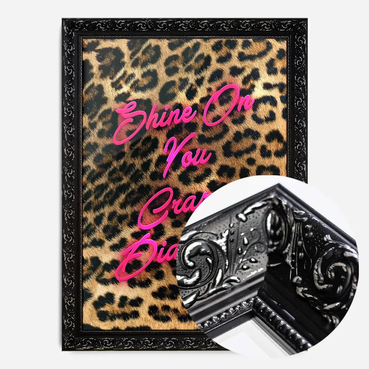 Shine On You Crazy Diamond Leopard Print