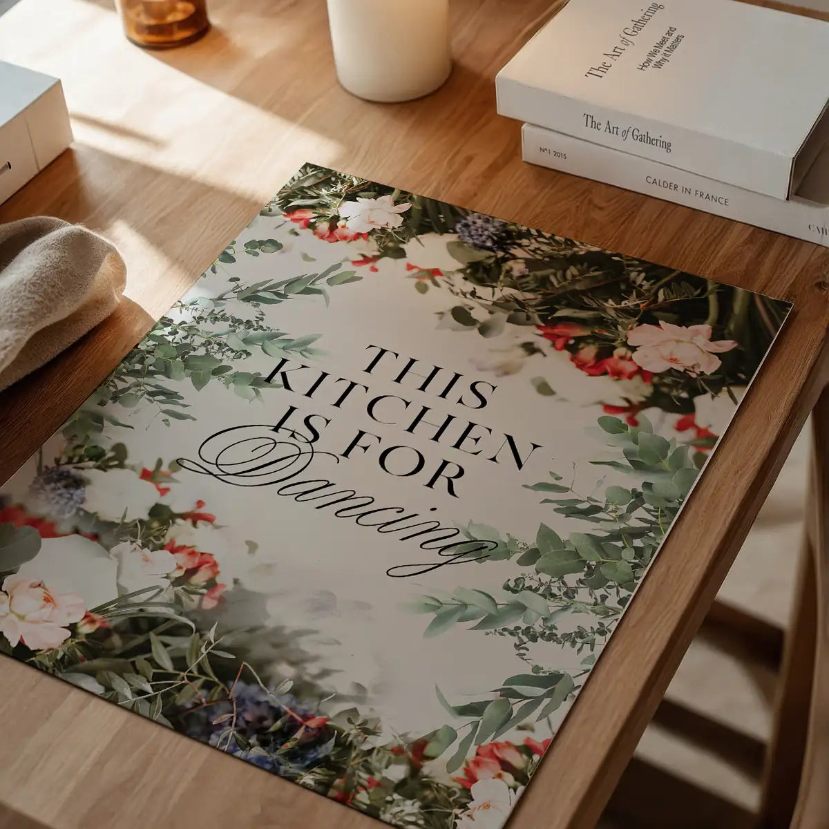 This Kitchen Is For Dancing Floral Quote Print