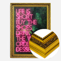 Life Is Short Neon Print
