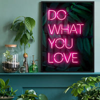 Do What You Love Neon Quote Print
