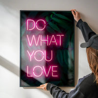 Do What You Love Neon Quote Print