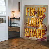 Fix Up Look Sharp Typography Print