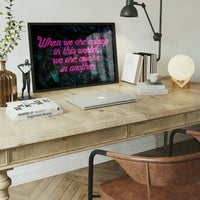 When We Are Awake Neon Leaves Print