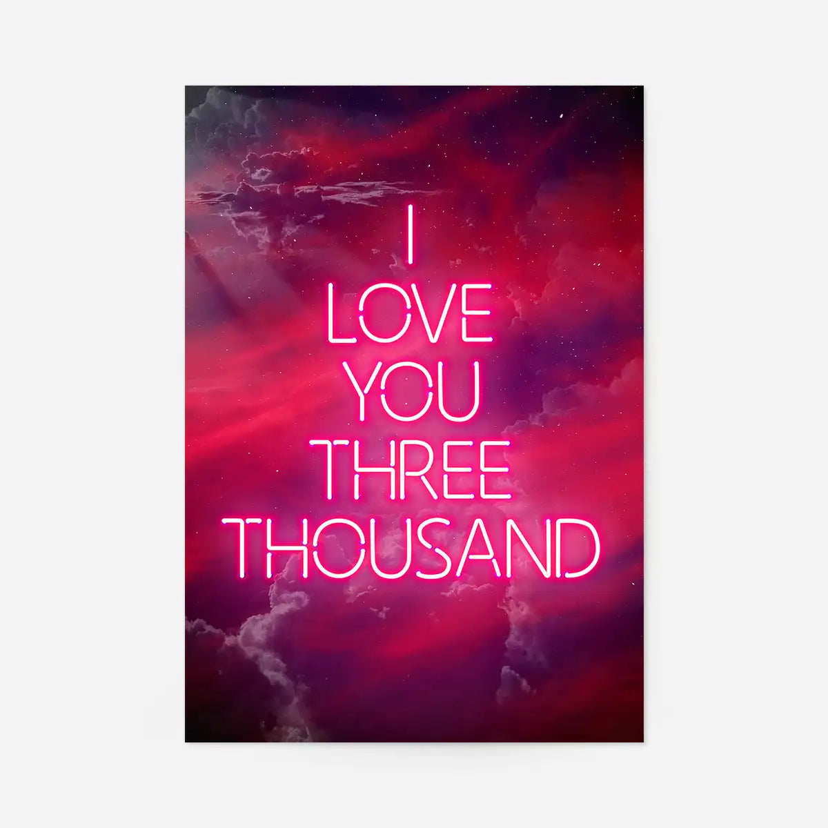 I Love You 3000 Quote Neon Print