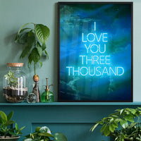 I Love You 3000 Quote Neon Blue Print