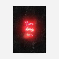 Dare Always Dare Neon Handwriting Print