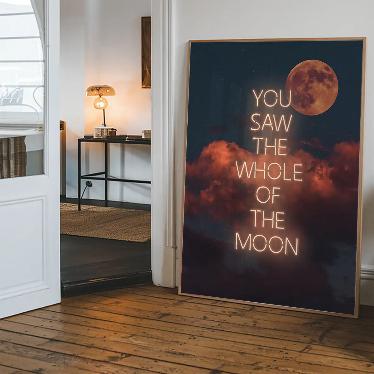 You Saw The Whole Of The Moon Lyrics Print