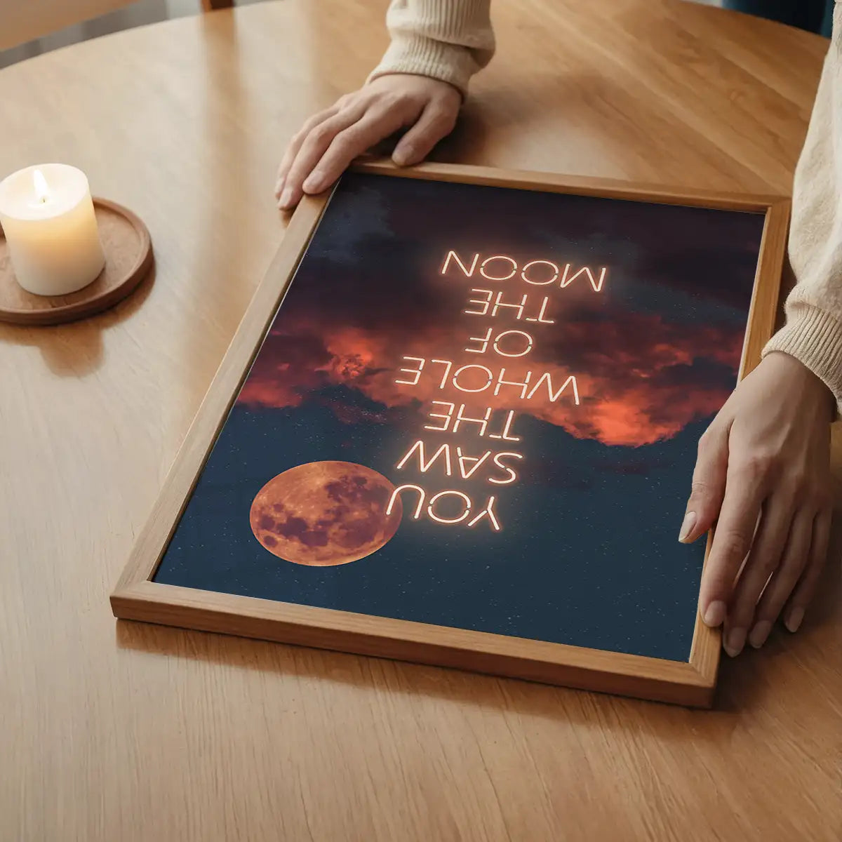 You Saw The Whole Of The Moon Lyrics Print