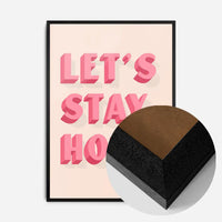 Let's Stay Home Pink Print