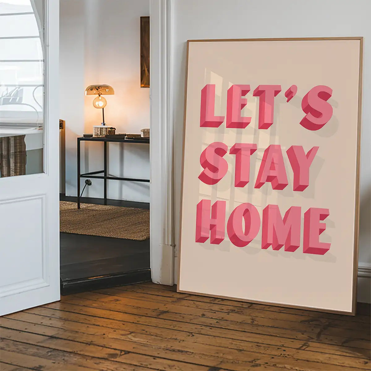 Let's Stay Home Pink Print