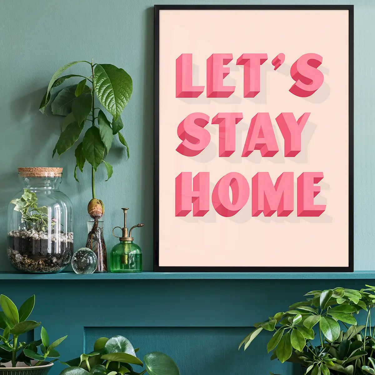 Let's Stay Home Pink Print