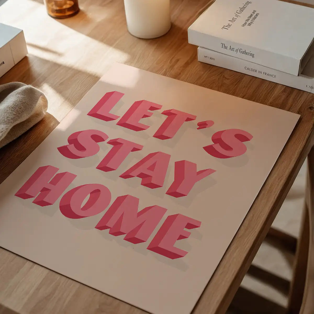 Let's Stay Home Pink Print