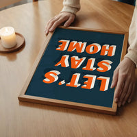 Let's Stay Home Orange Print