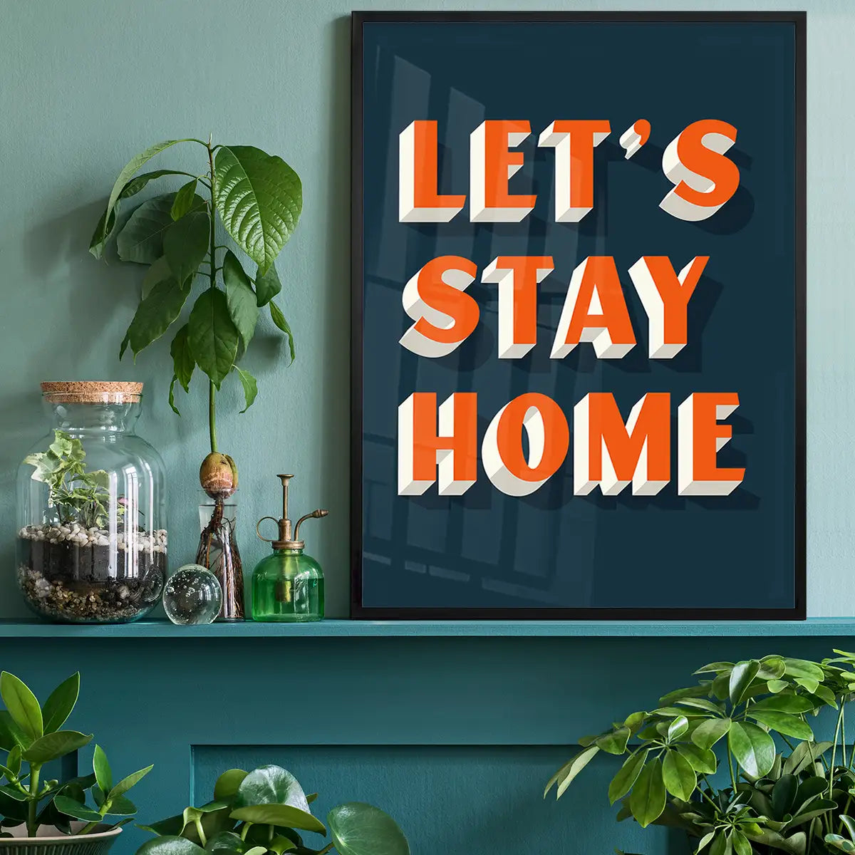 Let's Stay Home Orange Print