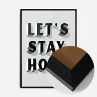 Let's Stay Home Grey Print
