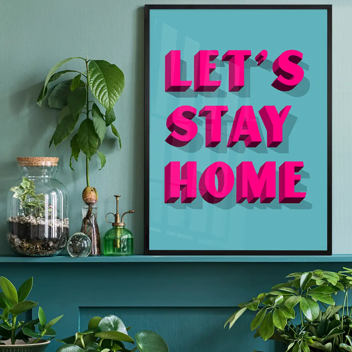 Let's Stay Home Bright Pink Print