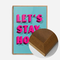 Let's Stay Home Bright Pink Print