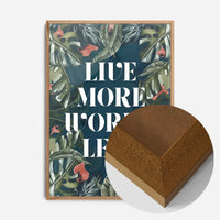 Live More Worry Less Quote Print