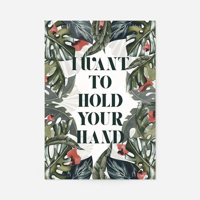 Hold Your Hand Lyrics Print