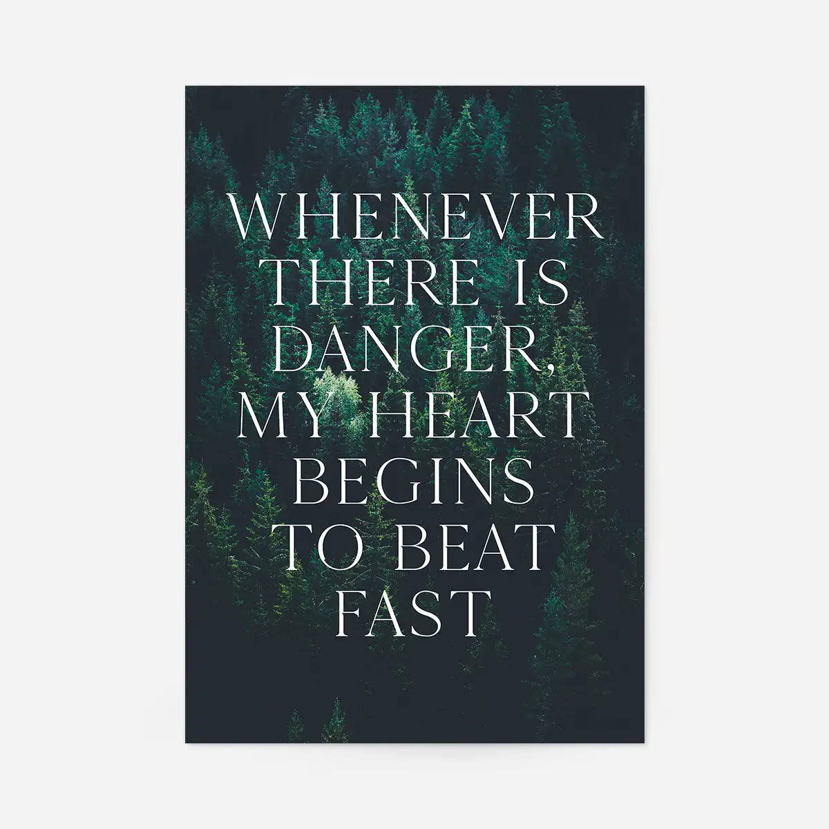 Whenever There Is Danger Quote Print