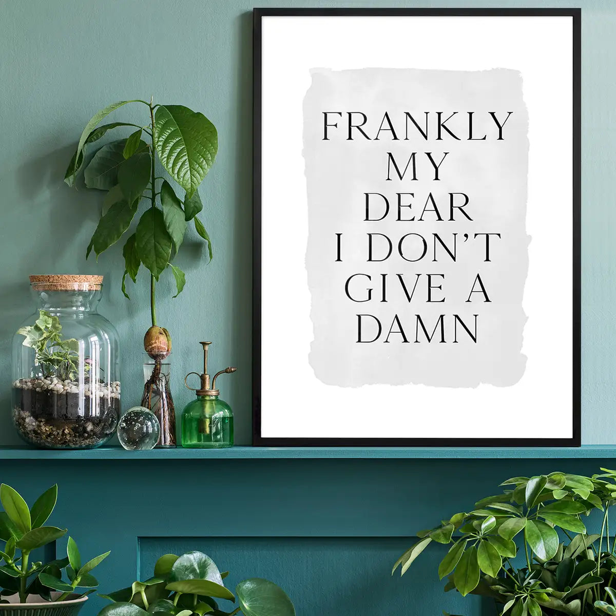 Frankly My Dear Black and White Quote Print