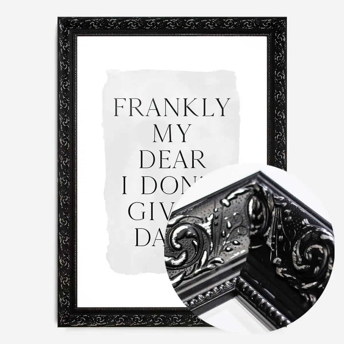 Frankly My Dear Black and White Quote Print