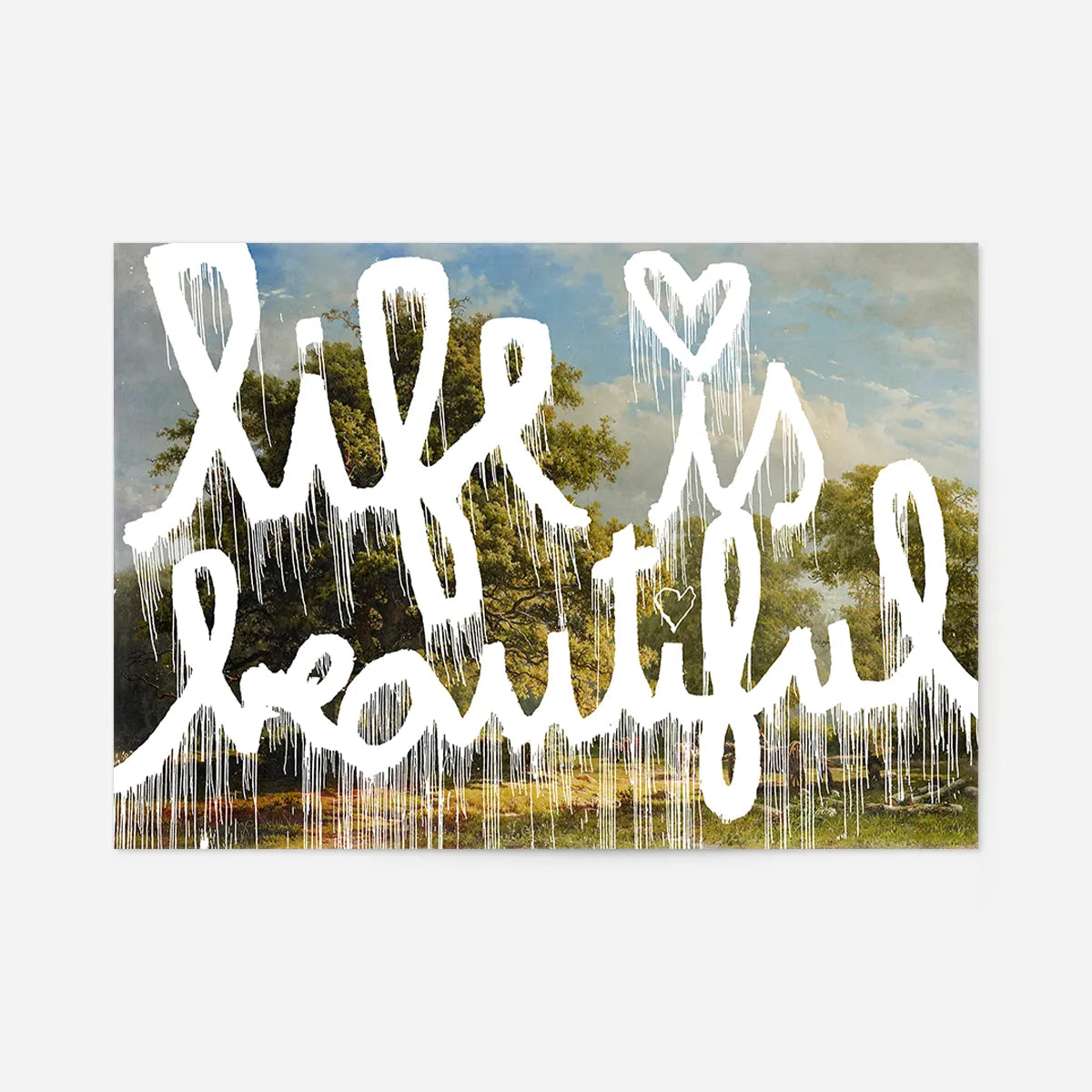 Life is Beautiful Graffiti Paint Print