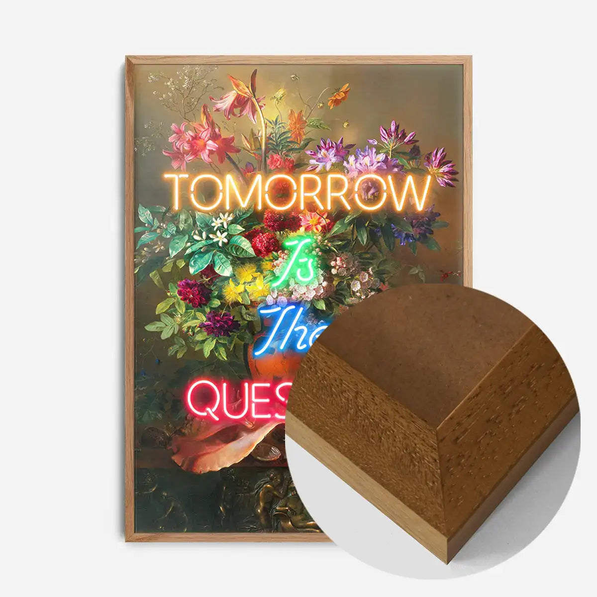 Tomorrow Is The Question Neon Quote Print
