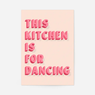 This Kitchen Is For Dancing Block Pink Quote Print
