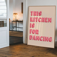 This Kitchen Is For Dancing Block Pink Quote Print