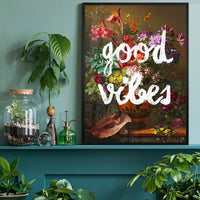 Good Vibes Floral Painting Altered Art Print