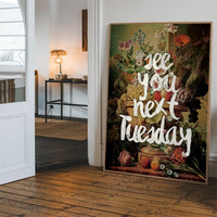 See You Next Tuesday Altered Art Print