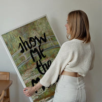 Show Me The Monet Altered Art Print