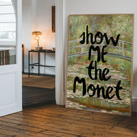 Show Me The Monet Altered Art Print