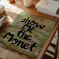 Show Me The Monet Altered Art Print
