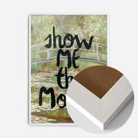 Show Me The Monet Altered Art Print