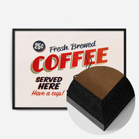 Fresh Coffee Served Here Sign Print