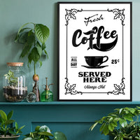 Fresh Coffee Served Here Print