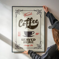 Fresh Coffee Served Here Colour Print