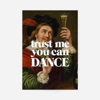 Trust Me You Can Dance Altered Art Print